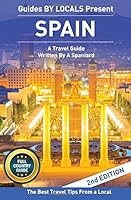 Spain:  A Spain Travel Guide Written in Spain 1519760469 Book Cover