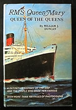 Hardcover RMS Queen Mary; queen of the queens, Book