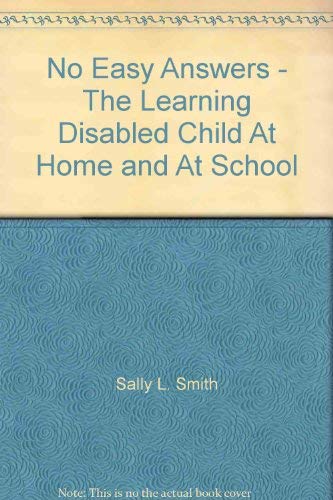 No Easy Answers - The Learning Disabled Child A... 0553141384 Book Cover