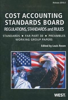 Unknown Binding Cost Accounting Standards Board Regulations, Standards, and Rules, 2-2010 Book