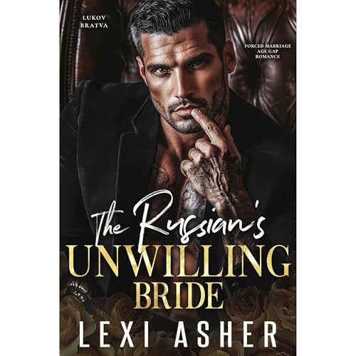 The Russian&rsquo;s Unwilling Bride Audiolibro Por Lexi Asher arte de portada
