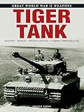 Tiger Tank (Great World War II Weapons)