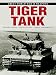 Tiger Tank (Great World War II Weapons)