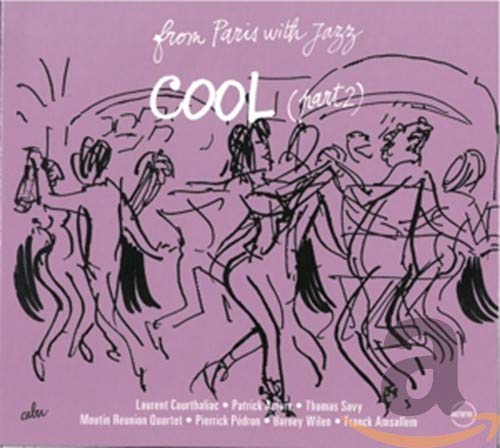 Cool Part 2: From Paris With Jazz