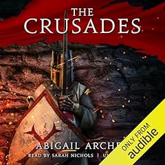 The Crusades Audiolibro Por Abigail Archer arte de portada