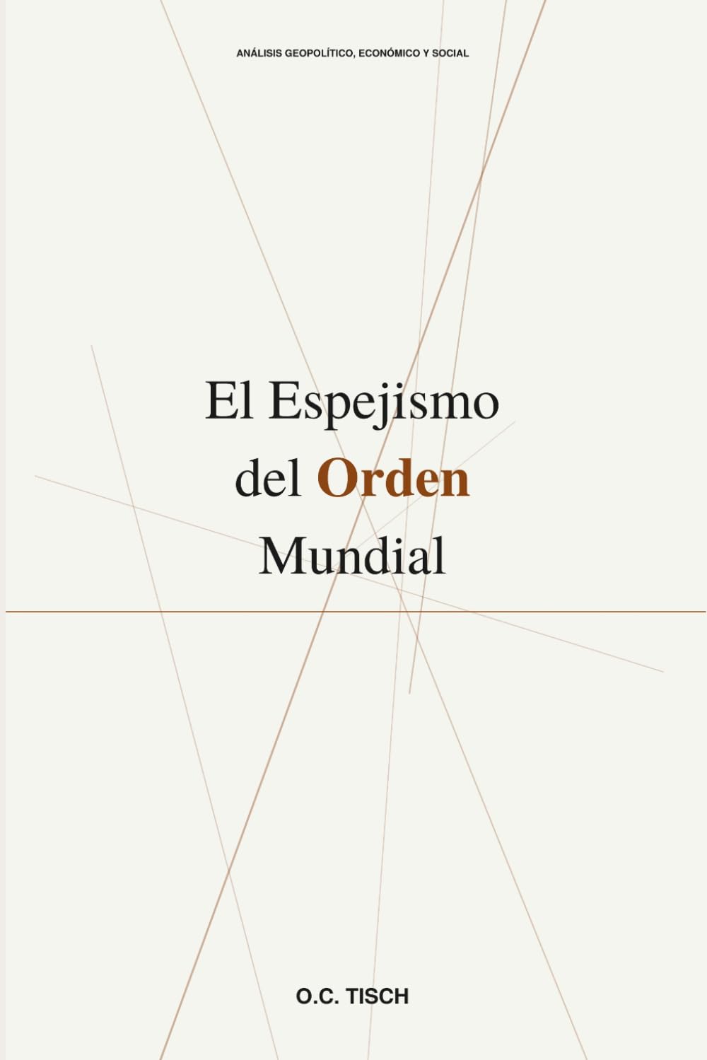 El Espejismo del Orden Mundial: El Mundo Ya Está en Guerra