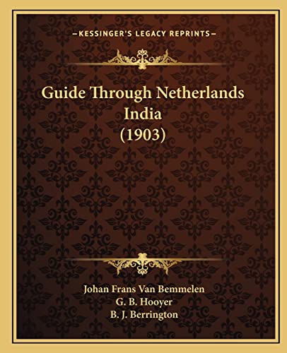 Guide Through Netherlands India (1903)