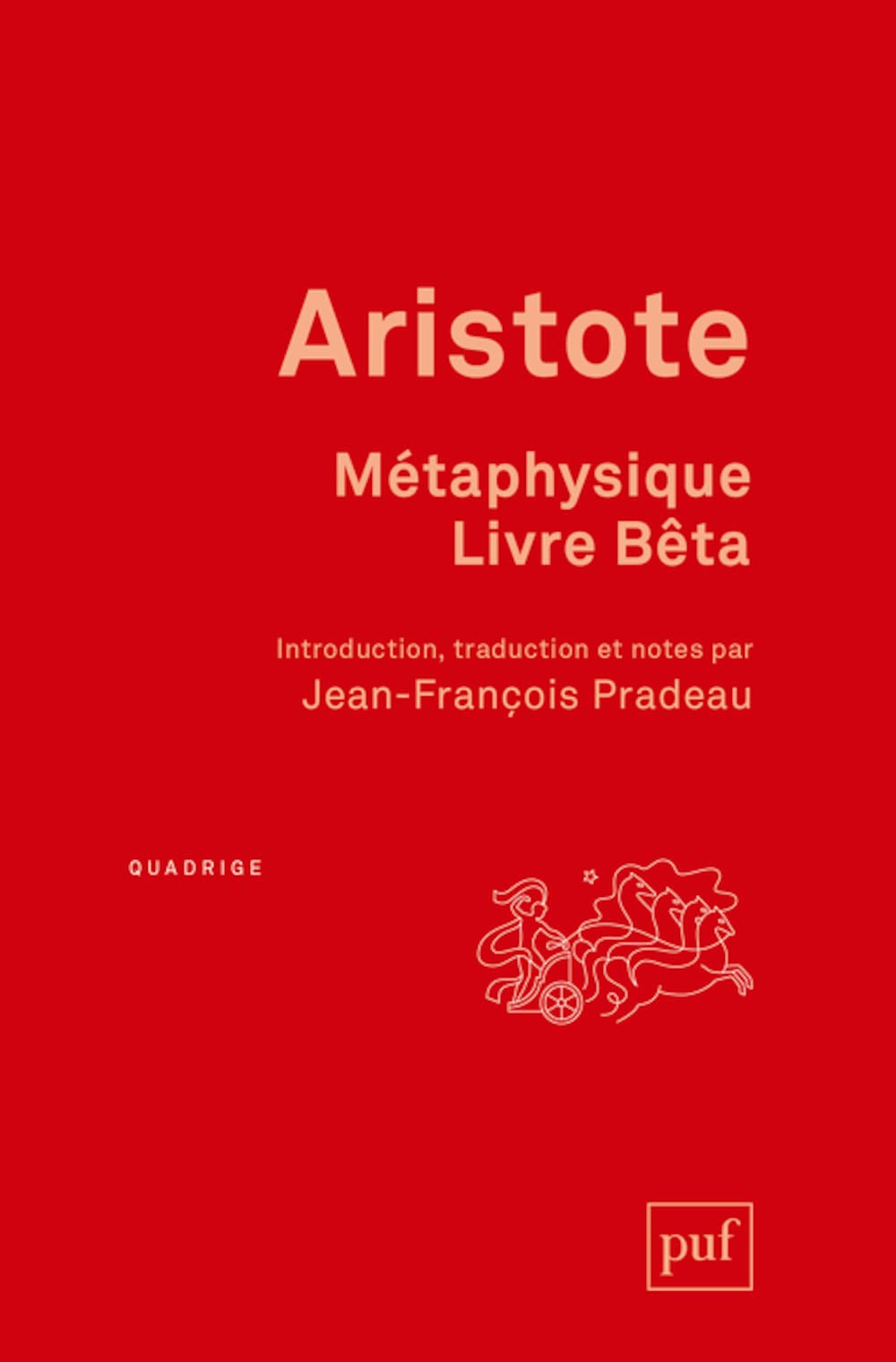 PUF Livre Métaphysique Livre Bêta Aristote