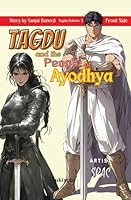 Tagdu and the People of Ayodhya India's First Historical Manga Series 9377525888 Book Cover