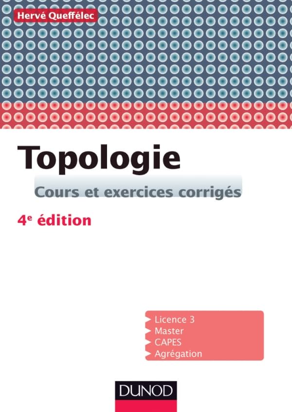 Topologie: Cours et exercices corrigés