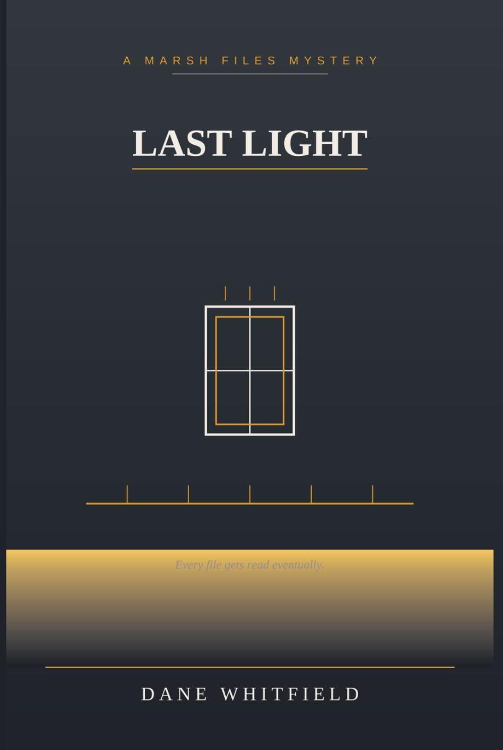 Last Light: The Marsh Files, Book 7