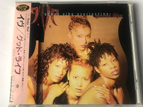 EBONY VIBE EVERLASTING EBONY VIBE EVERLASTING (E. - Good Life - Disque CD