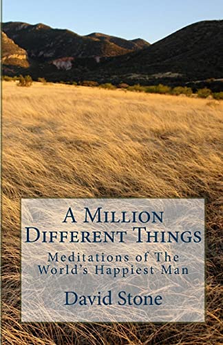 A Million Different Things: Meditations of The World's Happiest Man