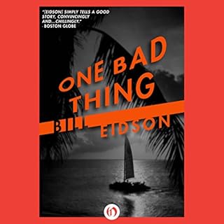 One Bad Thing Audiolibro Por Bill Eidson arte de portada