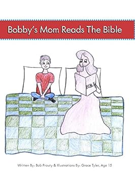 Paperback Bobby's Mom Reads The Bible Book