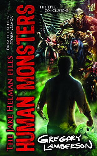 Human Monsters (Jake Helman Files Series)