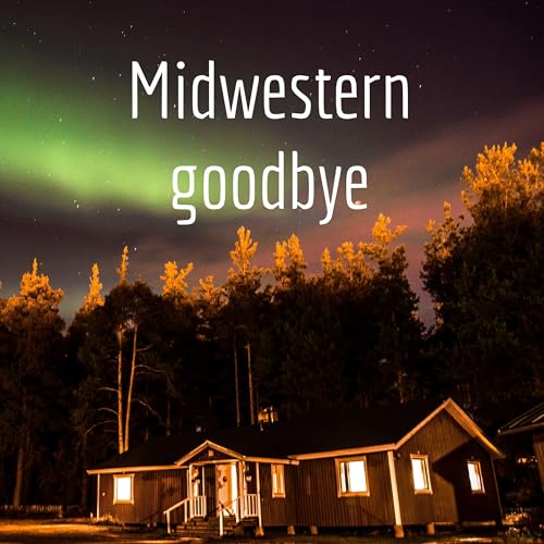 Midwestern Goodbye cover art