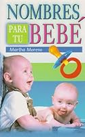 Nombres para tu bebe 9681518314 Book Cover