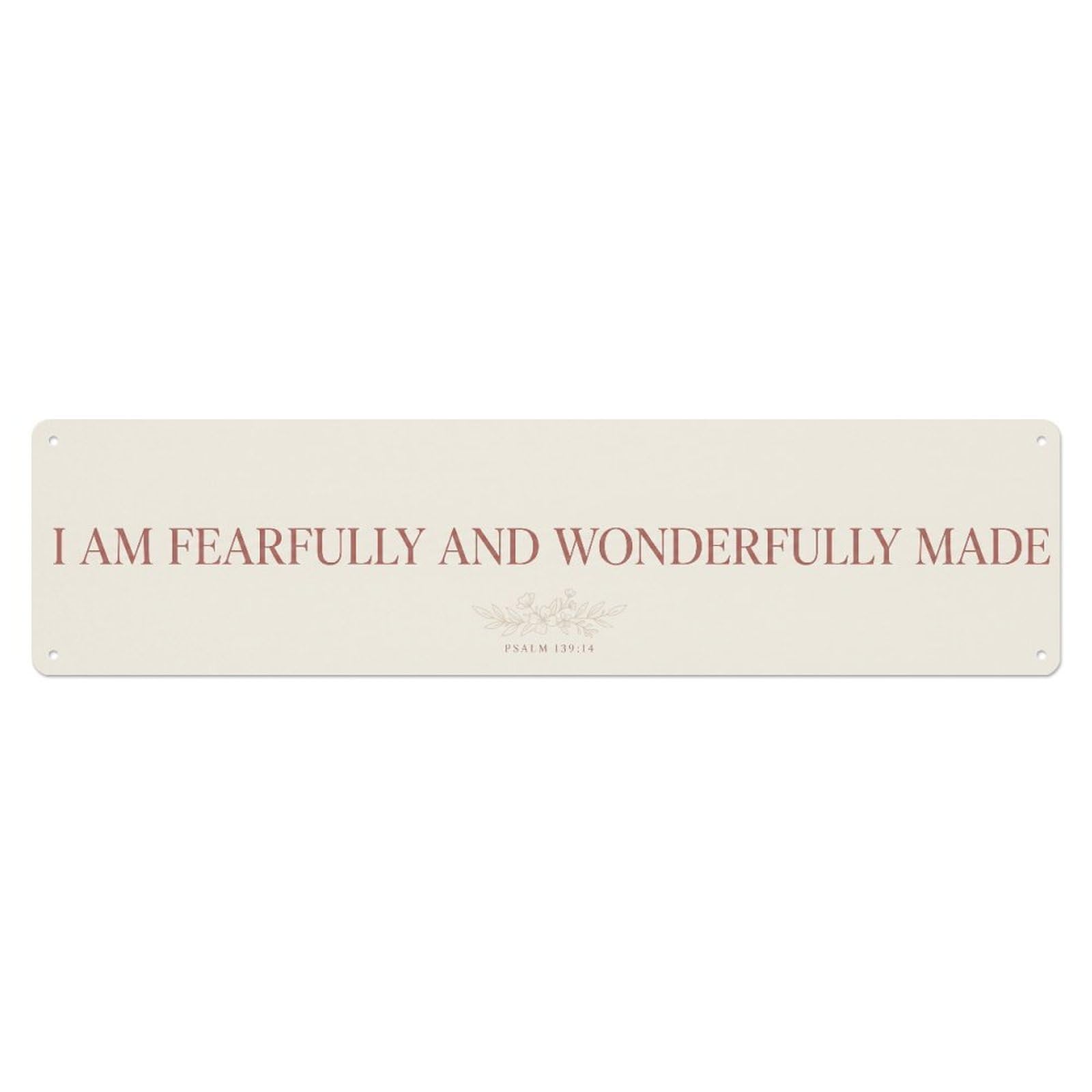 Fyrn Style Wonderfully Made Scripture Positive Quote Metal Tin Sign