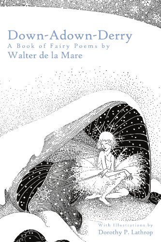 Down-Adown-Derry: A Book of Fairy Poems 1603550755 Book Cover