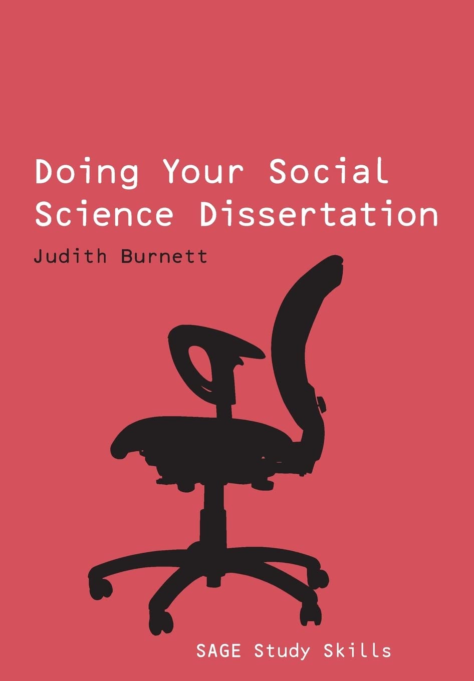 Doing Your Social Science Dissertation (SAGE Study Skills... - Burnett, Judith