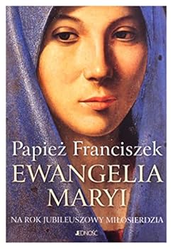 Hardcover Ewangelia Maryi [Polish] Book