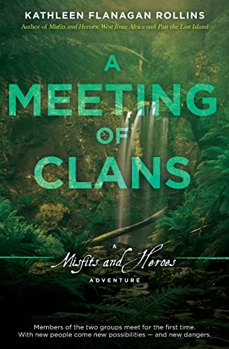 A Meeting of Clans (Misfits and Heroes)
