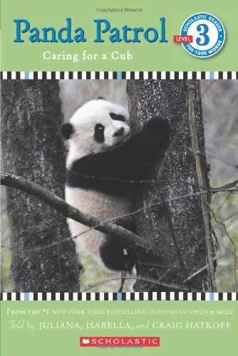 Panda Patrol: Caring for a Cub (Scholastic Readers, Level 3)
