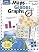 Maps Globes and Graphs: Level C