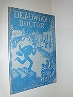 Deadwood Doctor B001B3RN5A Book Cover