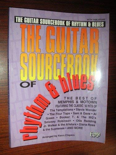 The Guitar Sourcebook of Rhythm & Blues: Guitar/Tab/vocal