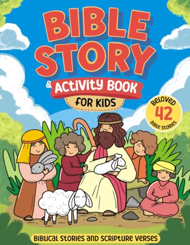 Bible Story and Activity Book for Kids: Biblical Stories and Scripture Verses, Early Readers Bible, Including Coloring, Drawing, Mazes, Connect the Dots, and Puzzlesのサムネイル