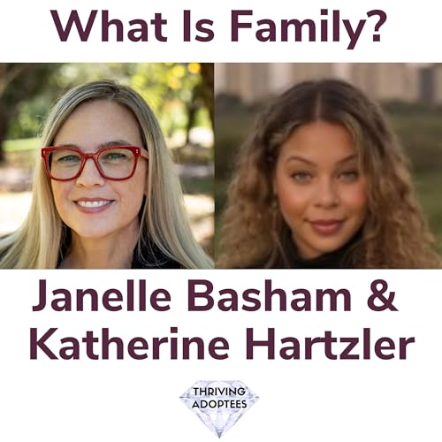 What is Family? With Janelle Basham & Katherine Hartzler
