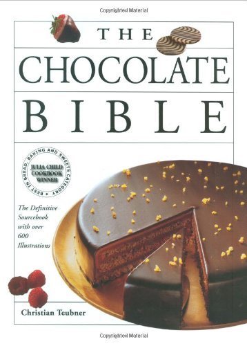 Buy The Chocolate Bible: The Difinitive Sourcebook, With Over 600 Illustrations — BookShops.in
