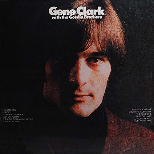 Gene Clark Gosdin Brothers/Reedition