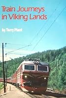 Train Journeys in Viking Lands 0951051105 Book Cover