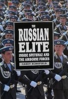 The Russian Elite: Inside Spetsnaz and the Airborne Forces 185367155X Book Cover