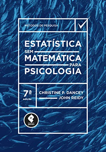 Estatística Sem Matemática para Psicologia