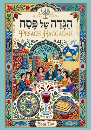 Pesach Haggadah: Family Traditional Passover Haggadah for a Meaningful fun Seder