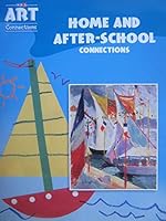 SRA Art Connections Level K Home and After-School Connections 0076018660 Book Cover