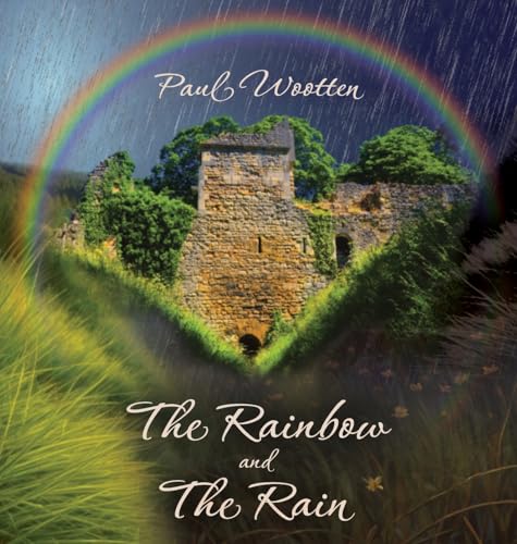 The Rainbow And The Rain