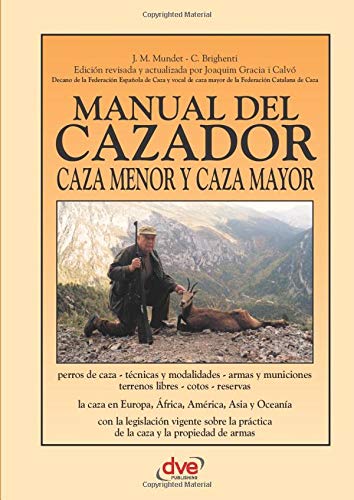 Manual del cazador caza menor y caza mayor