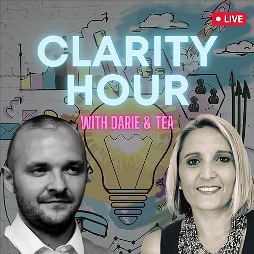 Clarity Hour with Darie and T&egrave;a cover art