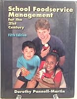 School foodservice management for the 21st century 0966612116 Book Cover
