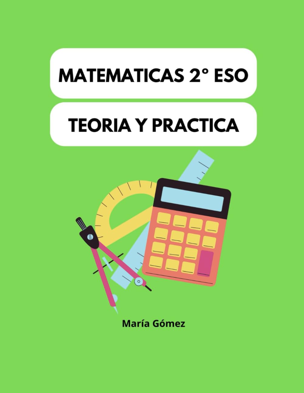 Matemáticas 2º ESO: Teoría y Práctica