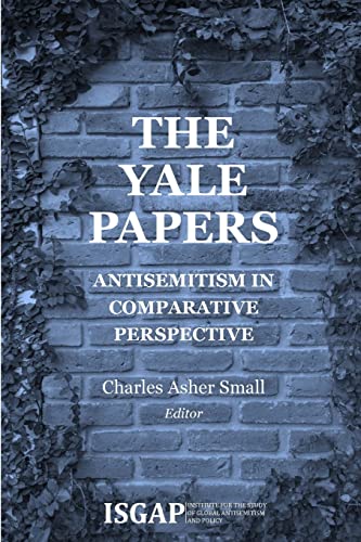 The Yale Papers: Antisemitism in Comparative Perspective