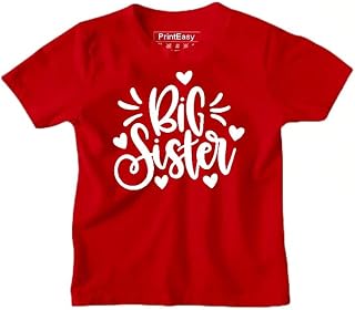 PrintEasy� Big Sister Cotton Round Neck Short Sleeve Unisex Kids T-Shirt for Girls Price In India