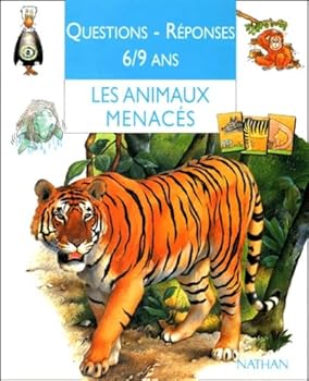 Paperback Les animaux menacés. Questions - réponses 6-9 ans Book