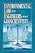 Environmental Law for Engineers and Geoscientists