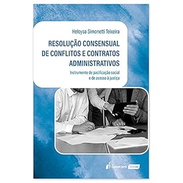 Capa do livro Resolução Consensual De Conflitos E Contratos Administrativos - 2021